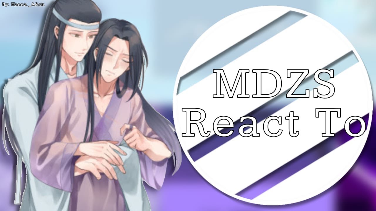 •||MDZS Mother's React To Their Children {Xicheng/WangXian/ZixuAnli/NieYao┊Yaoi/BL┊GC}||•