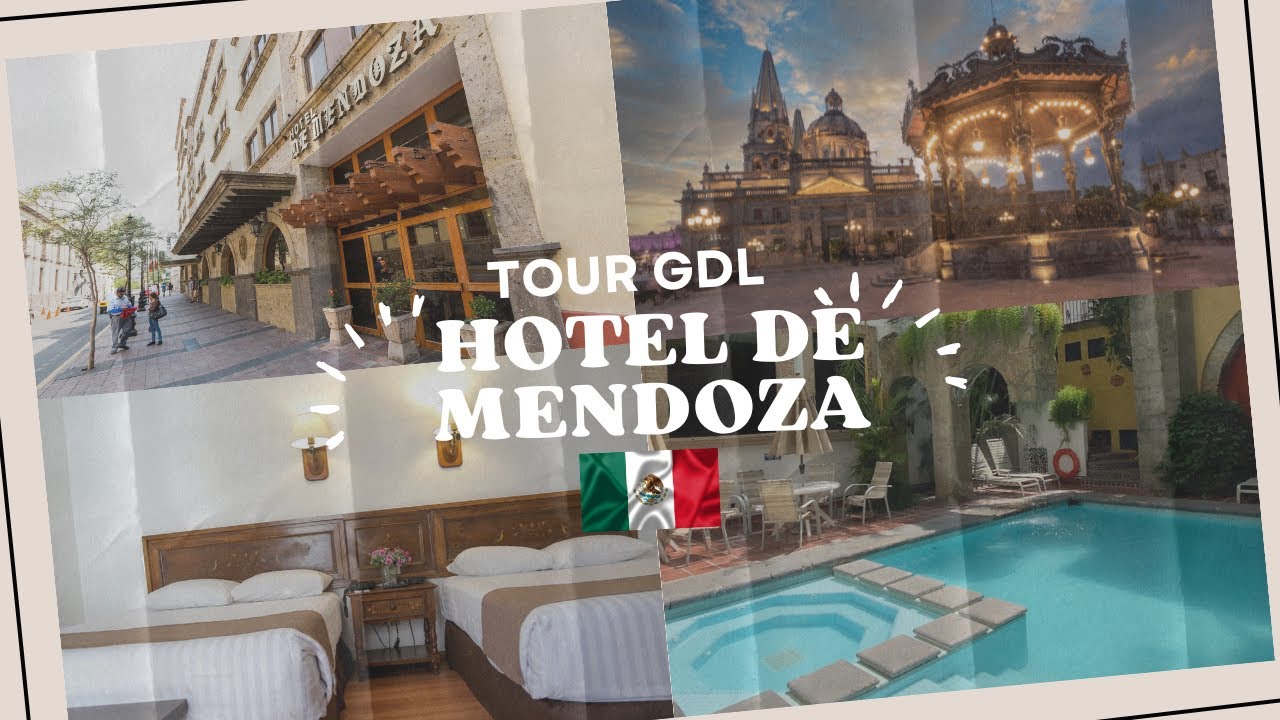 TOUR DEL HOTEL DE MENDOZA EN GUADALAJARA