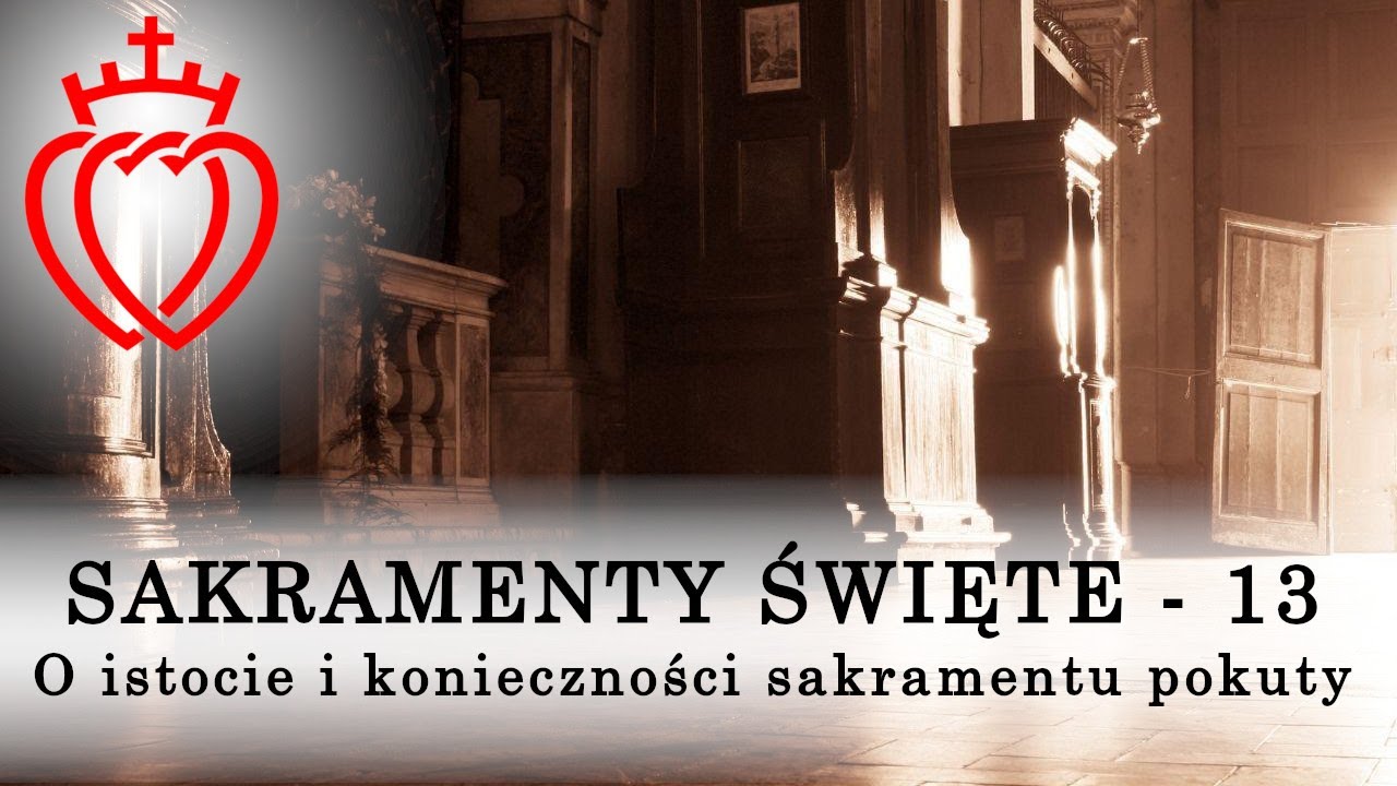 O istocie i konieczności sakramentu pokuty