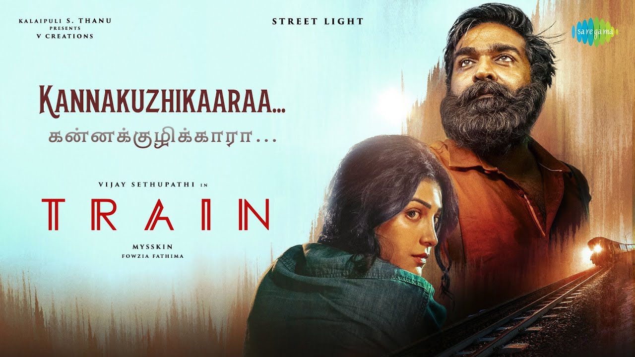 Kannakuzhikaaraa - Lyrical | Train | Vijay Sethupathi | Mysskin | Shruti Haasan | Kalaippuli S Thanu