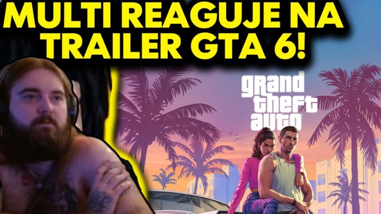 BEDOES OGLĄDA TRAILER GTA 6 I REAKCJE MULTIEGO! *szczera opinia*
