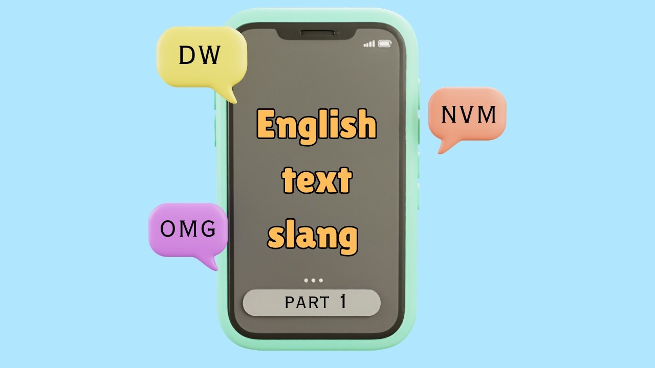 English TEXT SLANG part 1