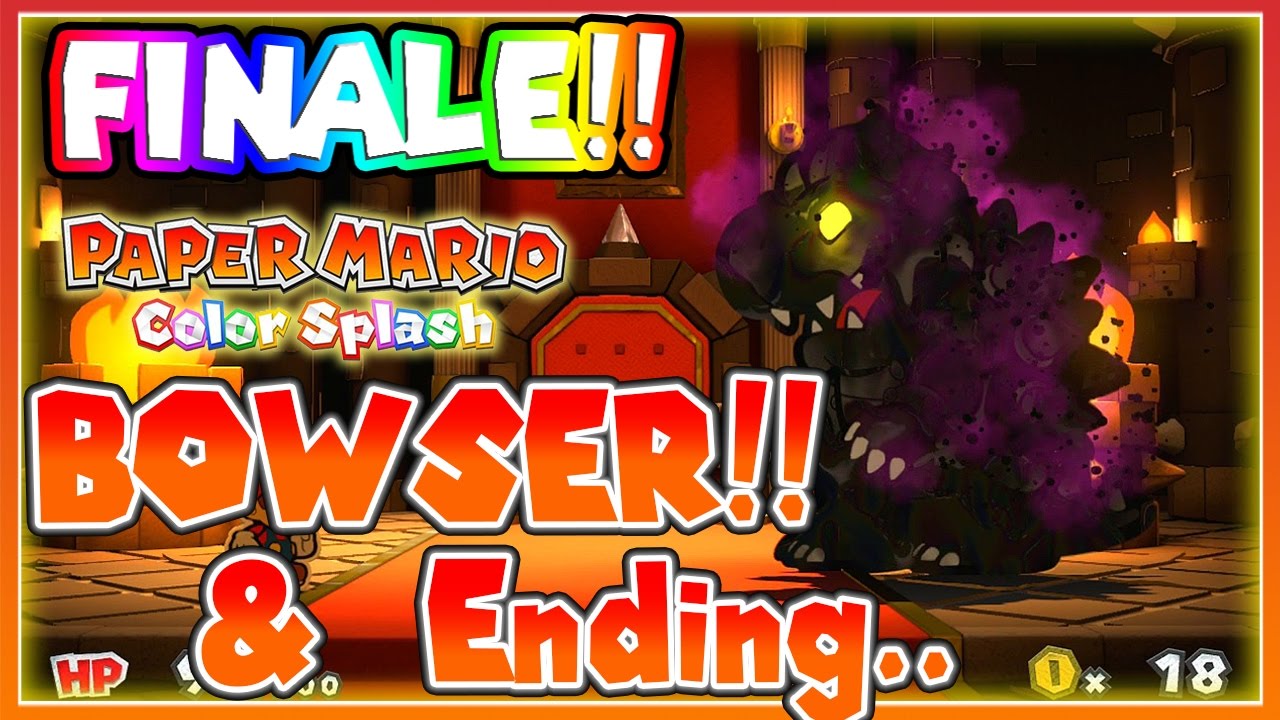 ABM: Paper Mario Color Splash *BOWSER & Ending* FINALE!!!!