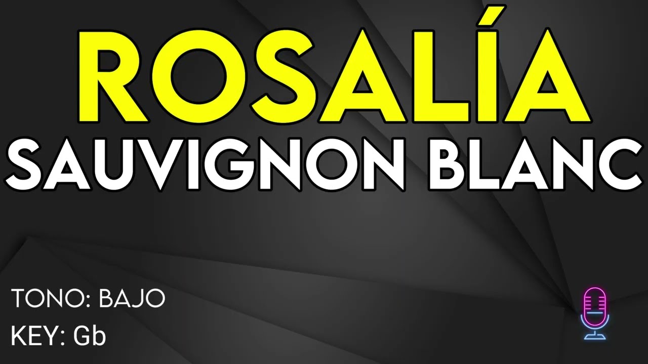 ROSALÍA - Sauvignon Blanc - Karaoke Instrumental - Bajo