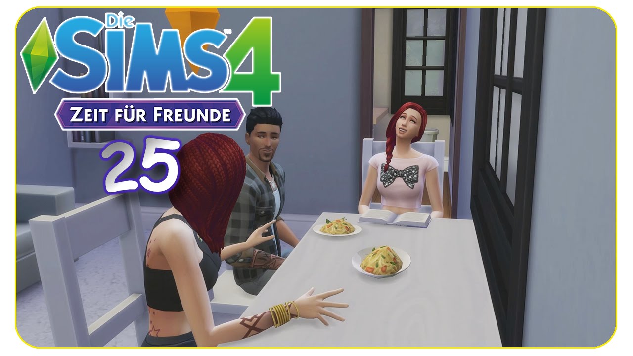 Verhei&szlig;ungsvolles Abendessen #25 Die Sims 4 Zeit f&uuml;r Freunde - Gameplay - Let's Play