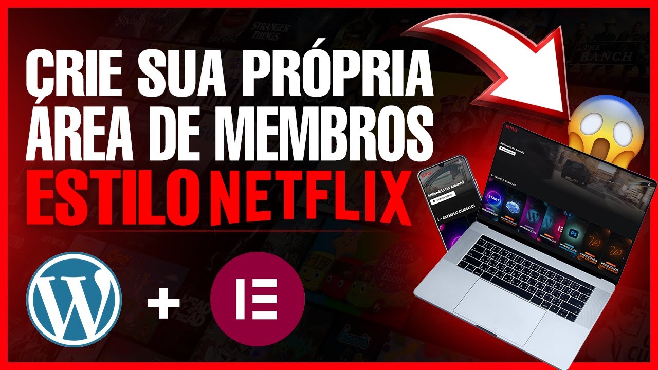 Como Criar Área de Membros Externa Estilo Netflix com Wordpress e Elementor (+DOWNLOAD DO PROJETO)