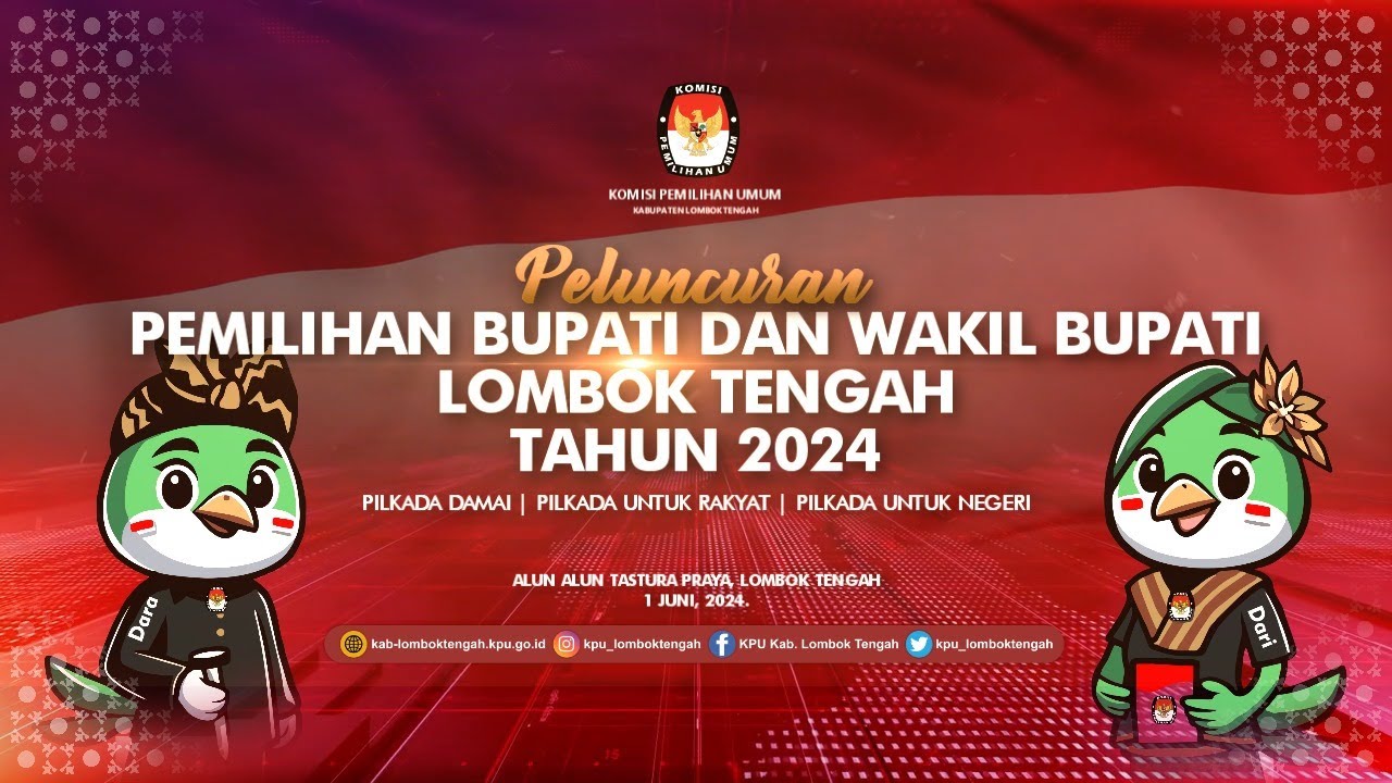PELUNCURAN PEMILIHAN BUPATI DAN WAKIL BUPATI LOMBOK TENGAH 2024
