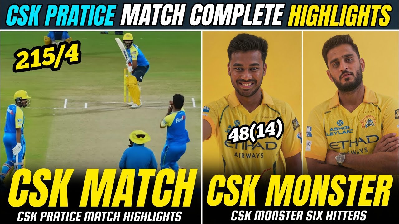 CSK PRATICE MATCH FULL HIGHLIGHTS KARTHIK SHARMA MONSTER BATTING 🥵