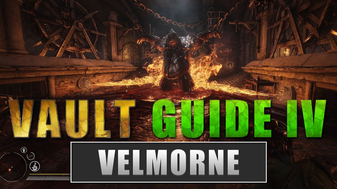 Witchfire Vault Guide IV - Velmorne