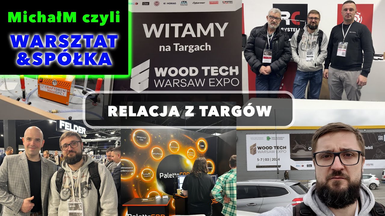 WOODTECH 2024 | PTAK WARSAW EXPO | Krótka relacja z targów