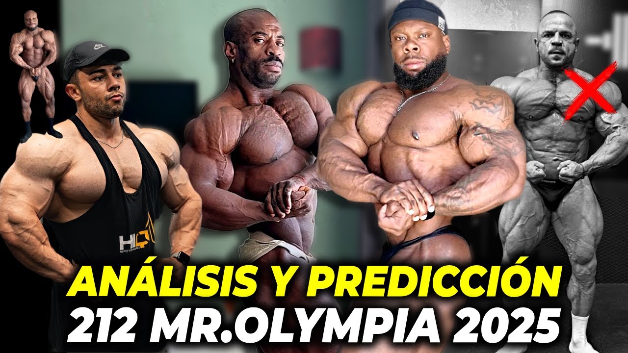 ANÁLISIS y PREDICCIÓN 212 lbs MR.OLYMPIA 2025 ¿Quién gana? Top 1-8