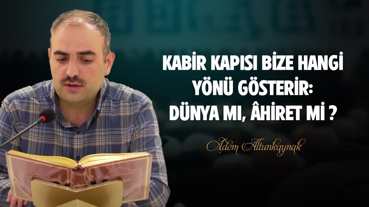 Kabir Kapısı Bize Hangi Yönü Gösterir: Dünya mı, Âhiret mi - Risale-i Nur Sohbetleri- 03.02.2026