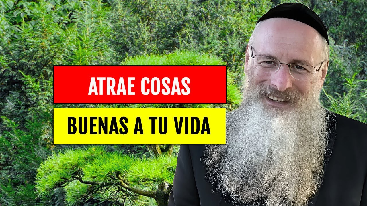 Atrae Cosas Buenas a Tu Vida