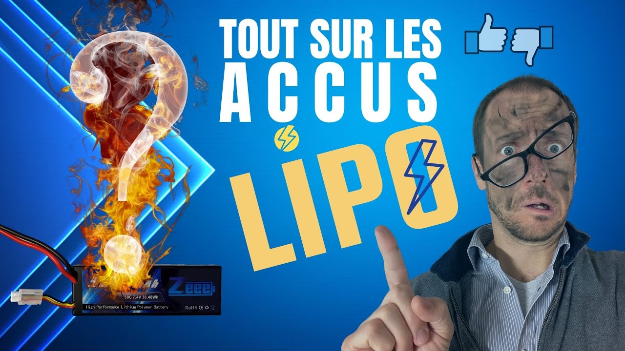 Batterie LiPo : Tout ce que tu dois savoir sur ces accus.