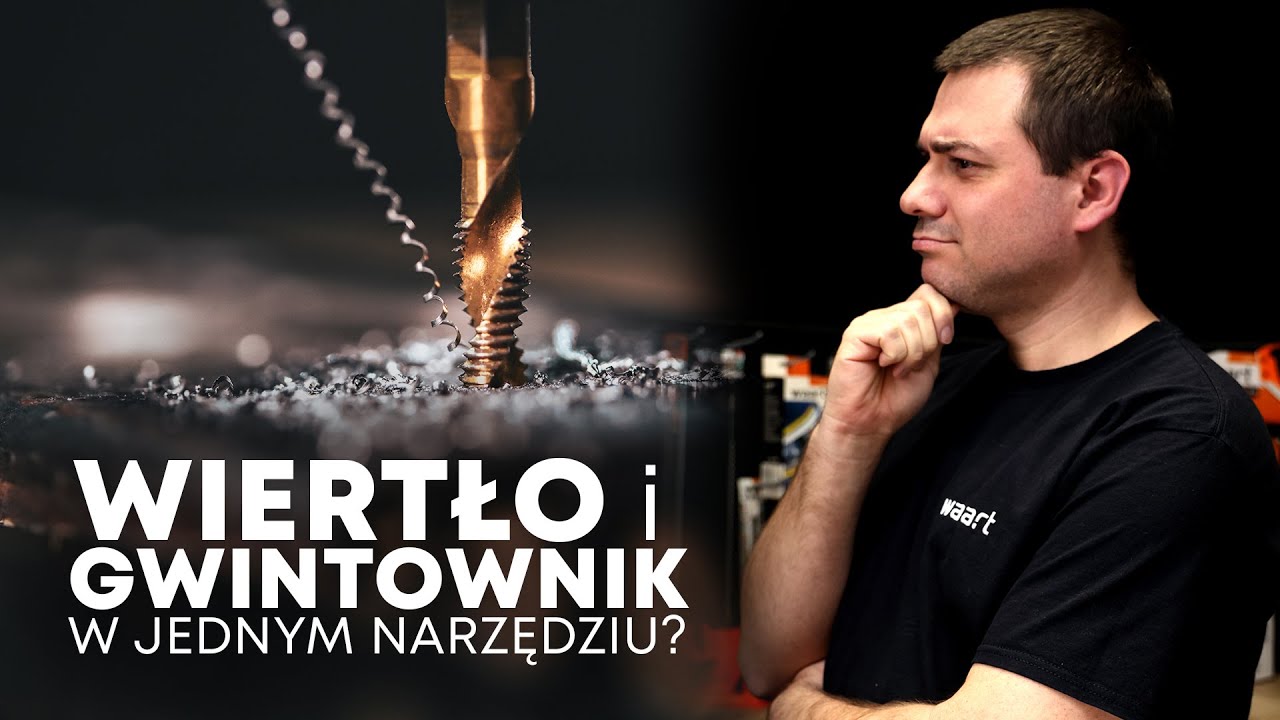Wiertło i gwintownik w jednym narzędziu? | Waartest