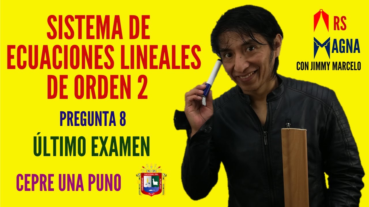 Sistema de ecuaciones lineales de orden 2 Pregunta 8 Cepre UNA Último examen modo presencial.