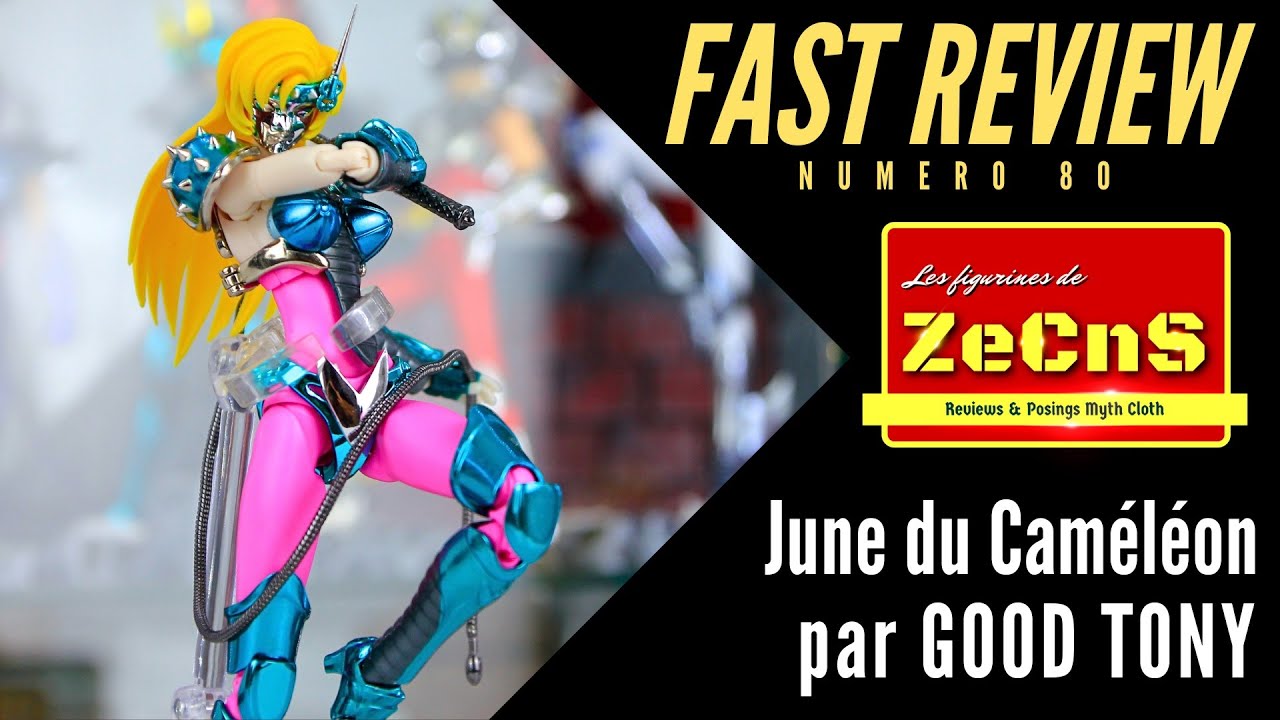 Saint Seiya Myth Cloth - ZeCnS Fast Review - June du Caméléon GOOD TONY Review