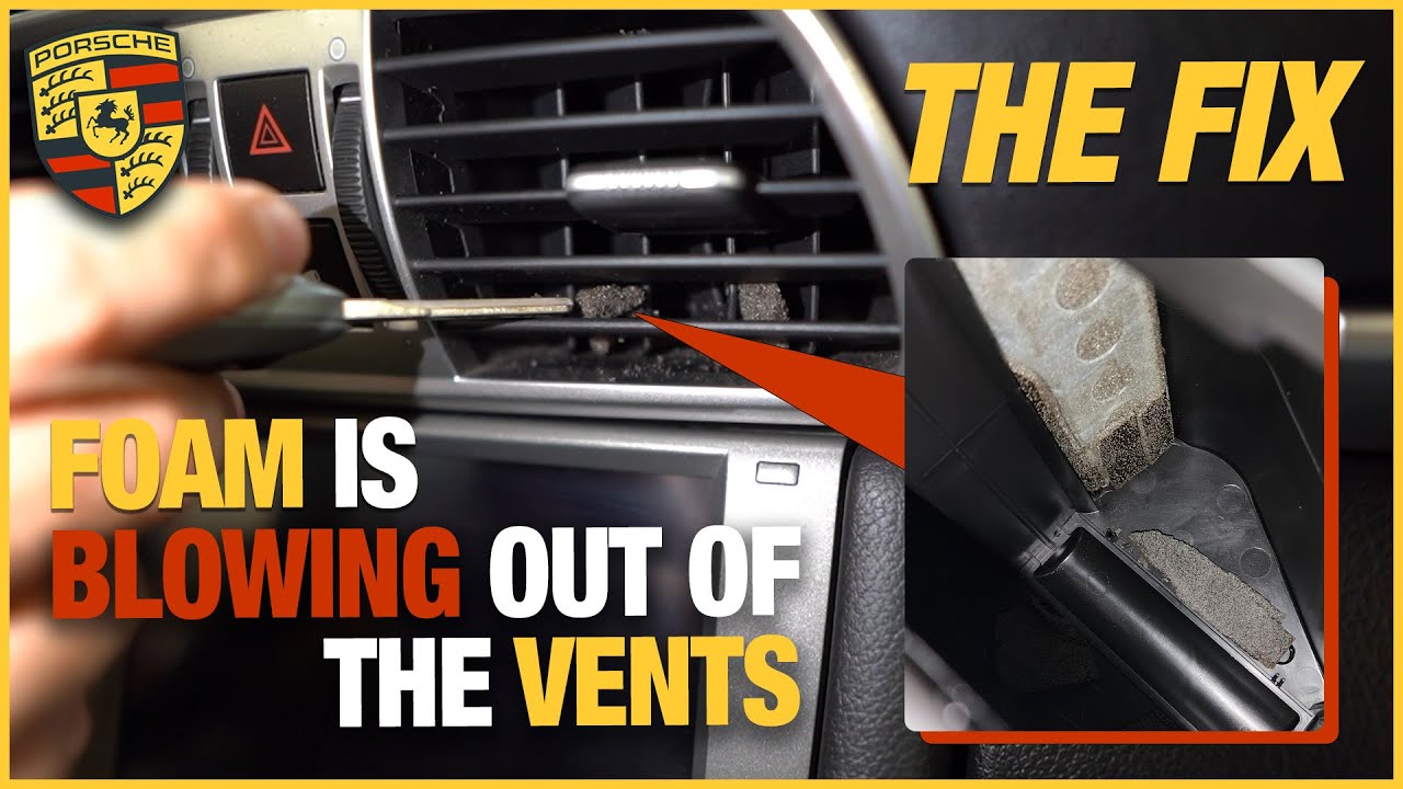 Foam Blowing Out Of Vehicle Vents