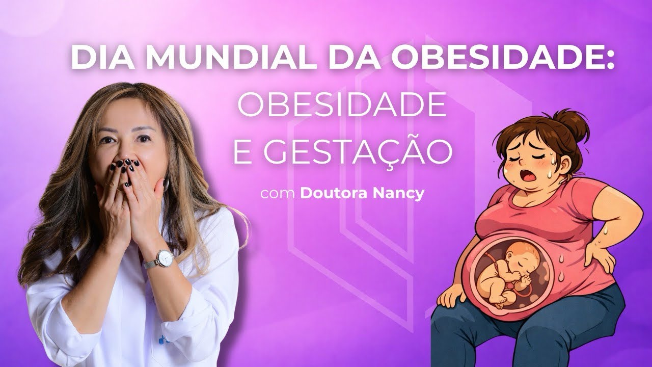 Obesidade na Gestação: riscos, cuidados e orientações no Dia Mundial da Obesidade
