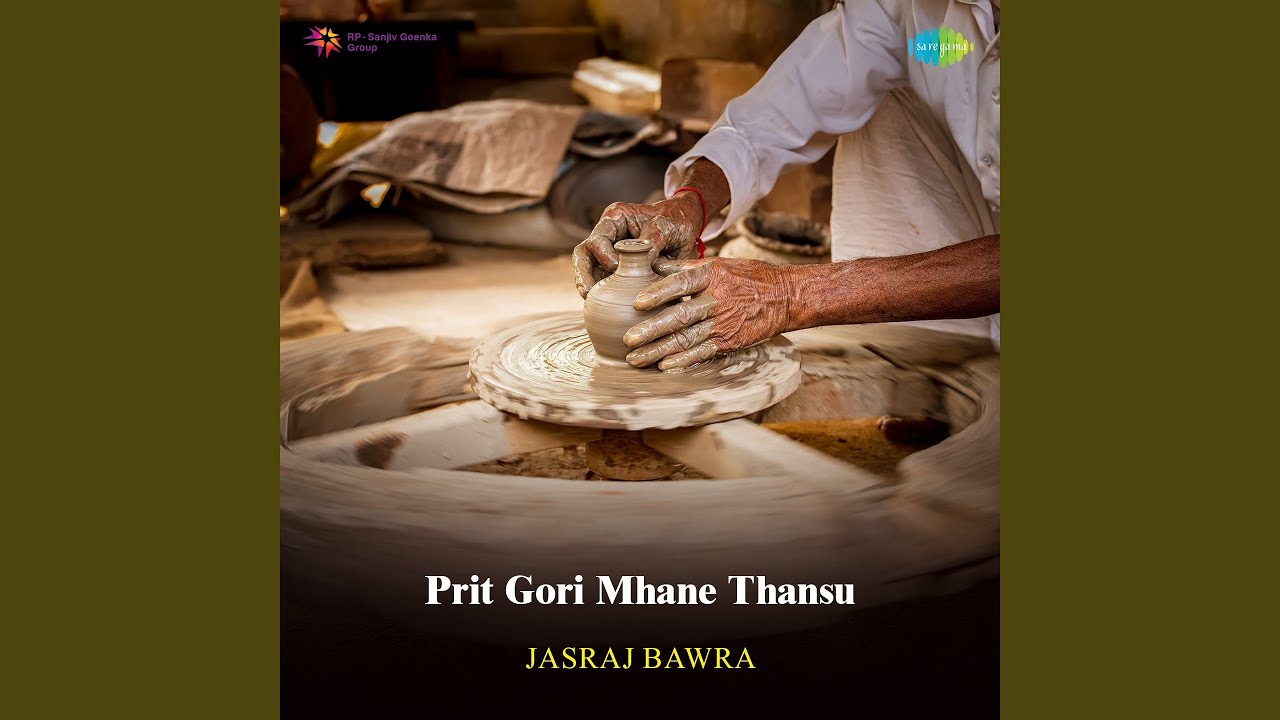 Prit Gori Mhane Thansu