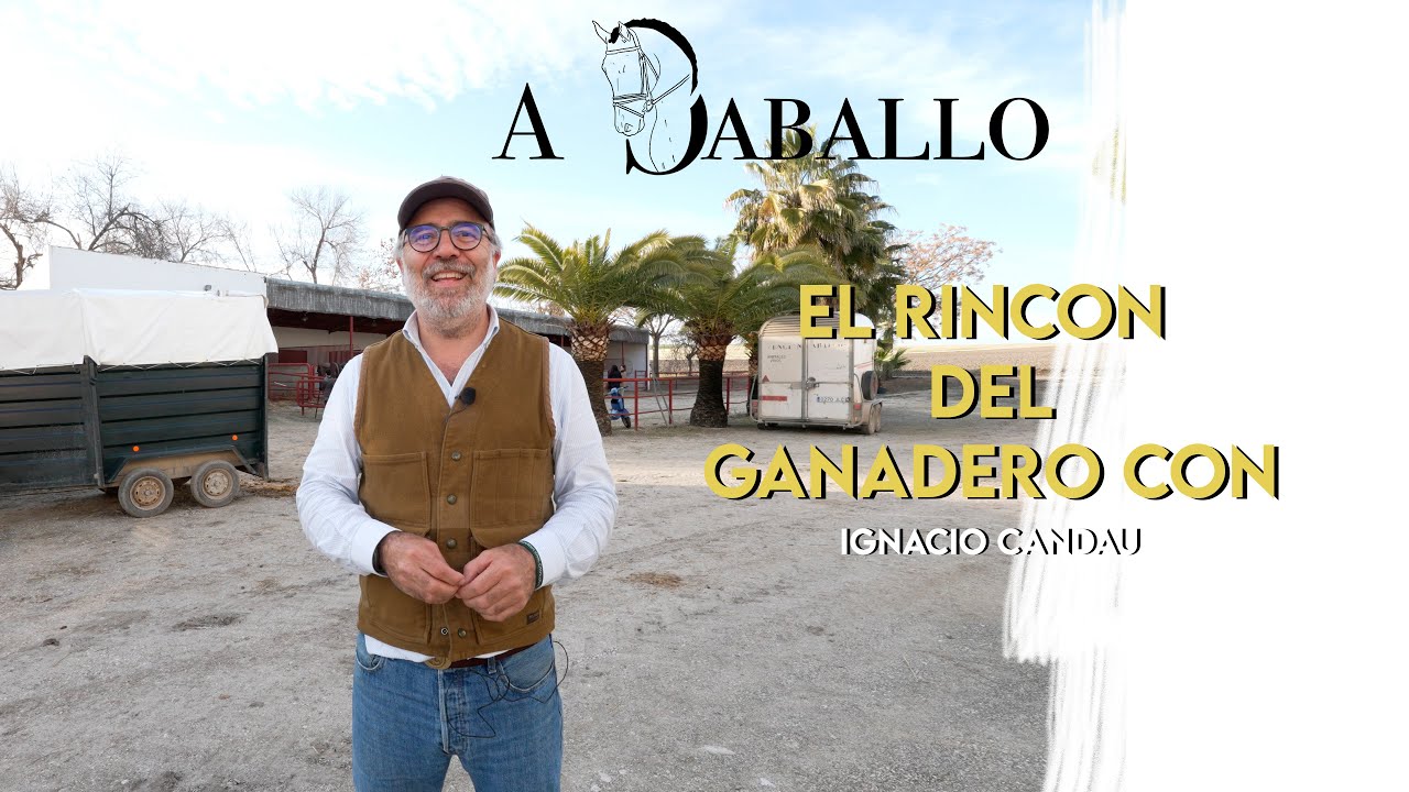A Caballo con Ignacio Candau.