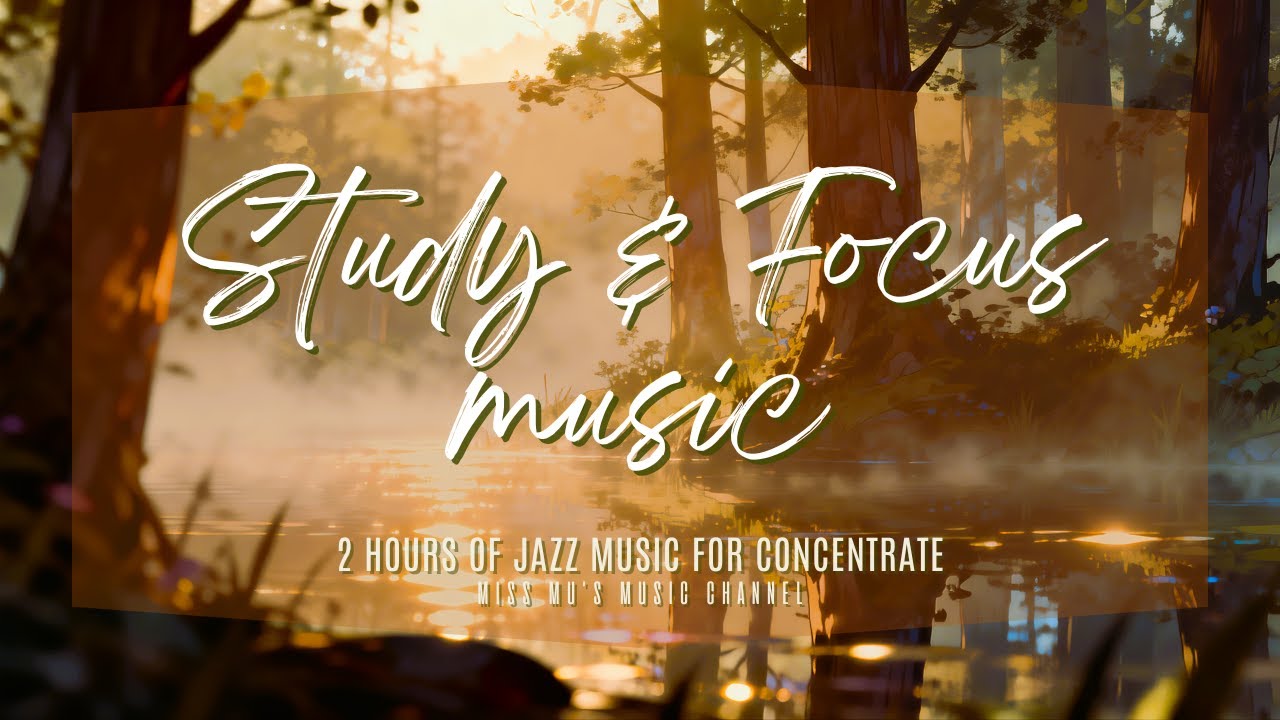 【2 Hours Jazz Music】🌫️ 霧光微瀾 Veil Shore｜🎷Jazz Study Music for Focus｜咖啡廳・放鬆・專注學習 Café BGM☕｜Miss Mu木姊姊