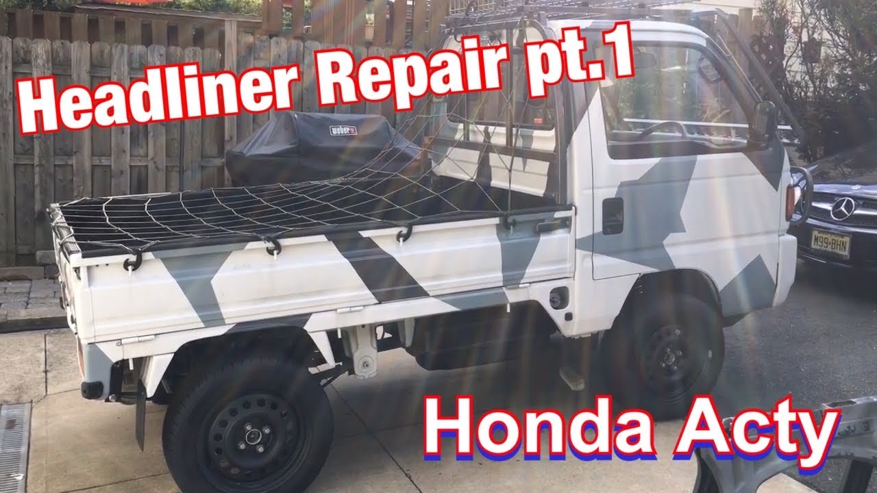 Honda Acty JDM Kei car mini truck project. Episode 31, Headliner repair part 1.