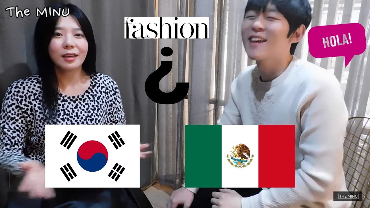 MODA COREANA? ESTILO MEXICANO? (FEAT. MEXICOREA) l The MINU