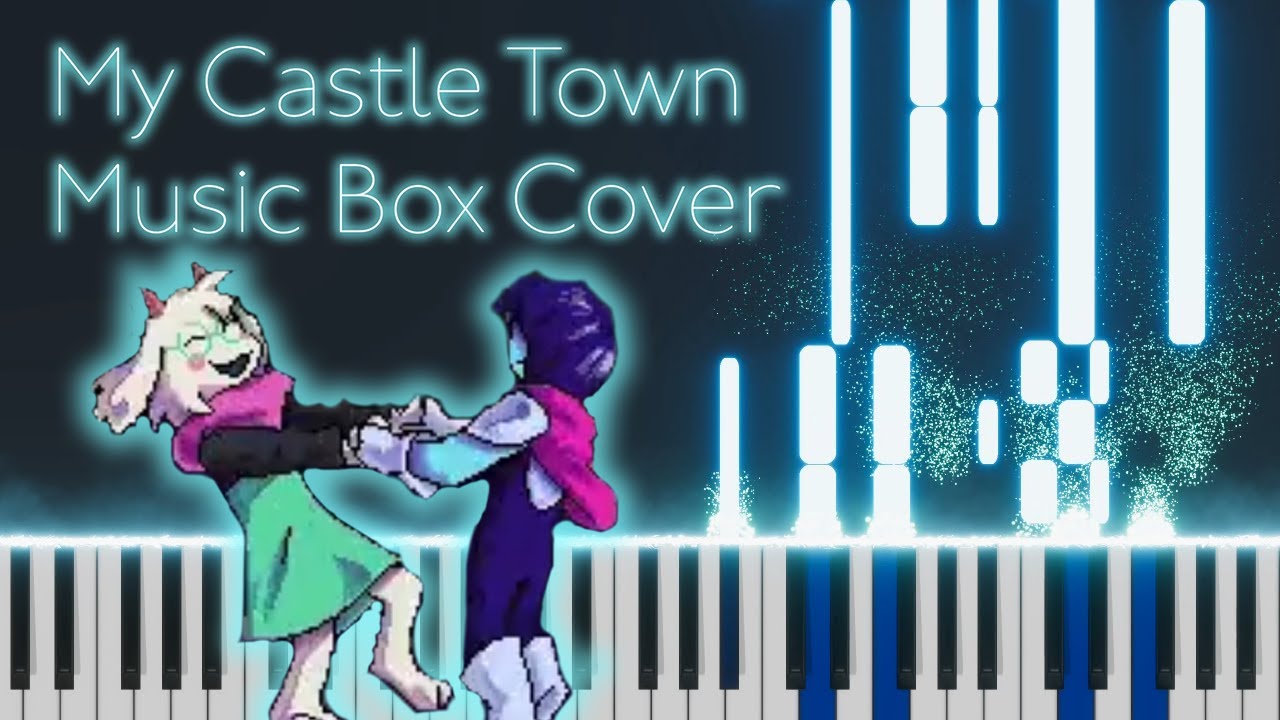 Deltarune Chapter 2 - My Castle Town Music Box Cover