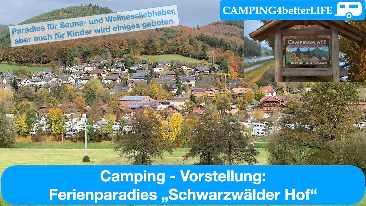 Camping Vorstellung: Ferienparadies Schwarzwälder Hof in Seelbach - Urlaub mit dem Wohnwagen