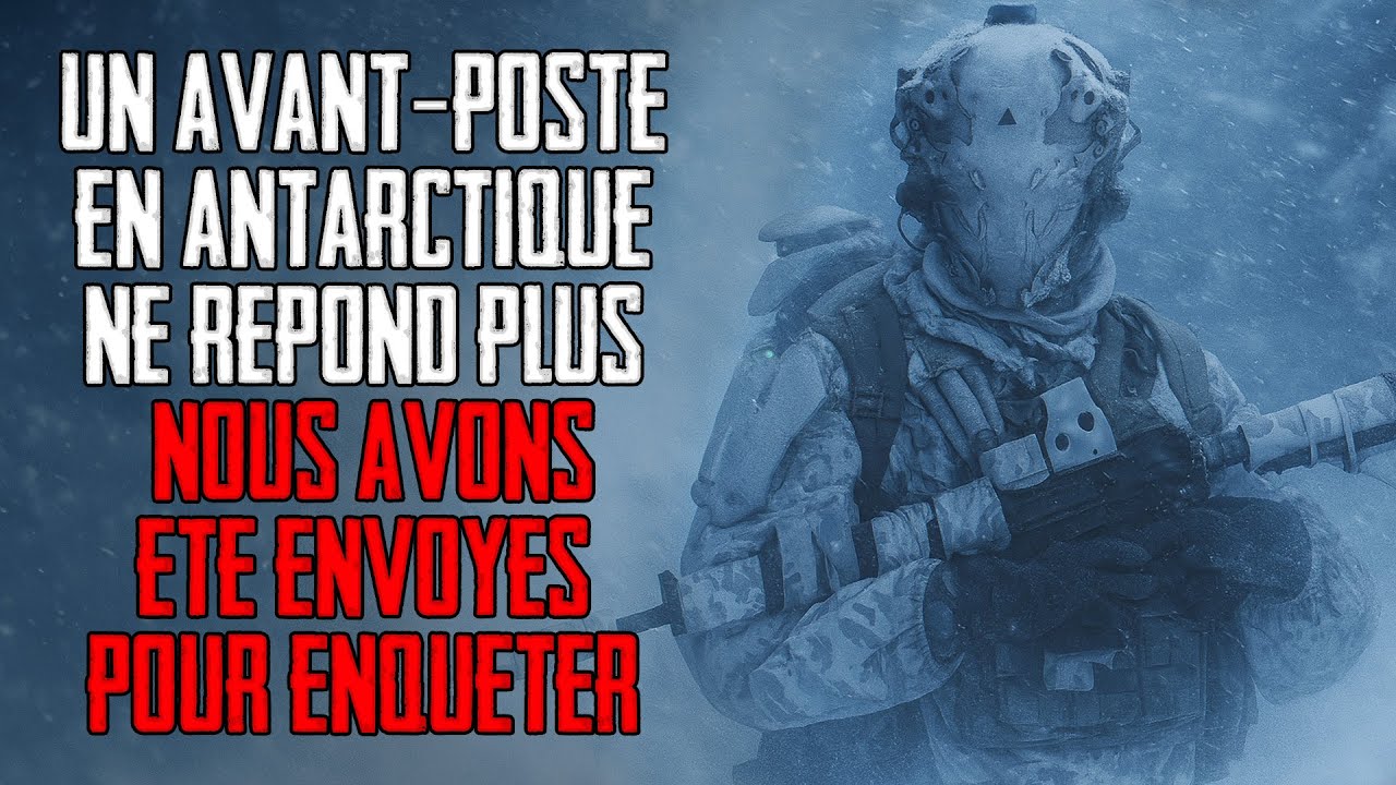 Un avant-poste américain en Antarctique ne répond plus, nous avons été envoyés enquêter...