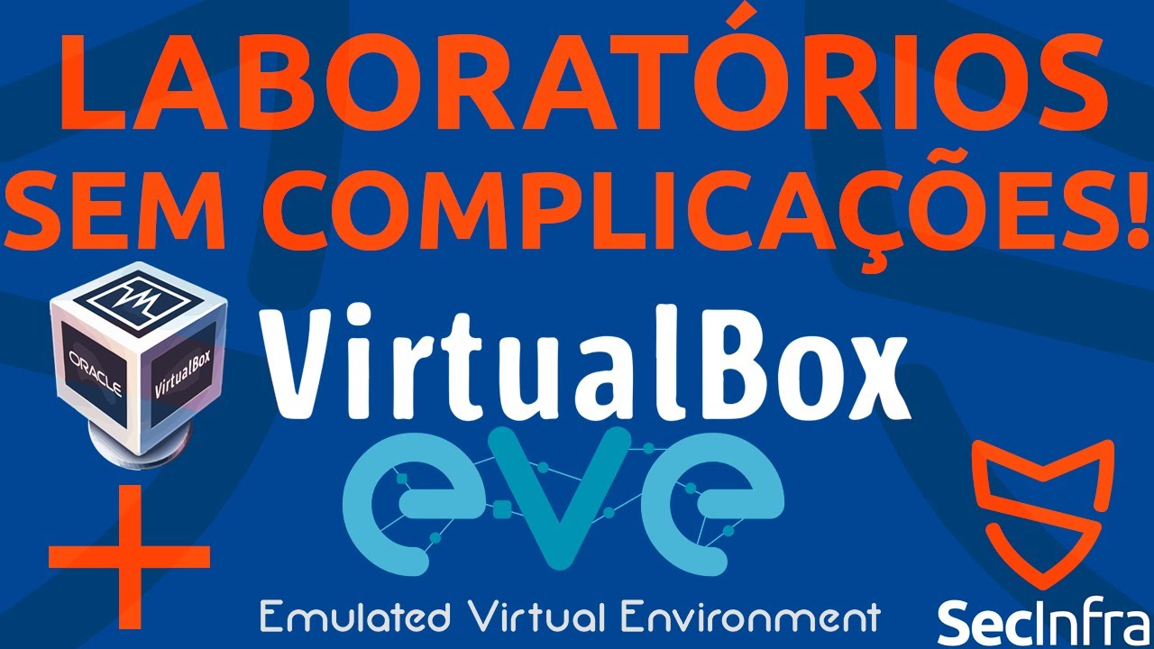 Instalando EVE-NG no VirtualBox - Prepare-se para laboratórios, treinamentos e testes!