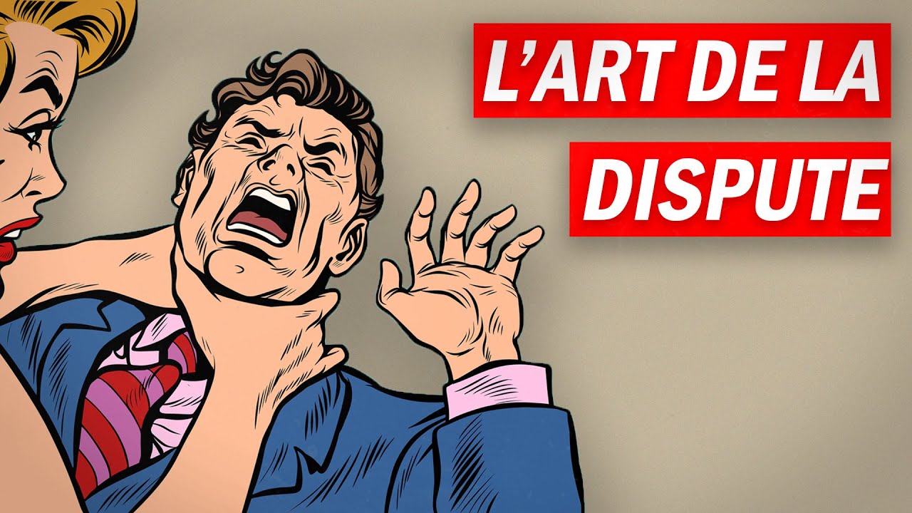 Comment gagner une dispute ?