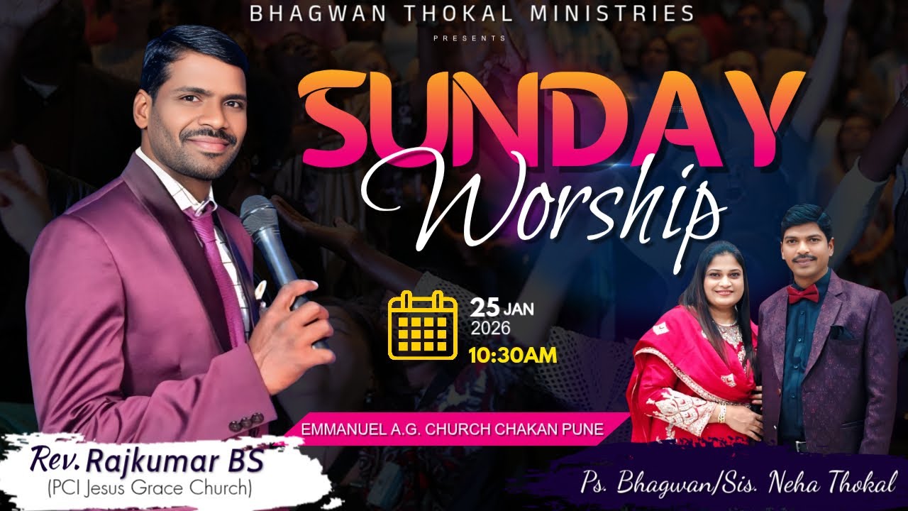 SUNDAY WORSHIP | 🔴LIVE | 25th Jan | Emmanuel A.G. Church Chakan | Ps. Bhagwan Thokal
