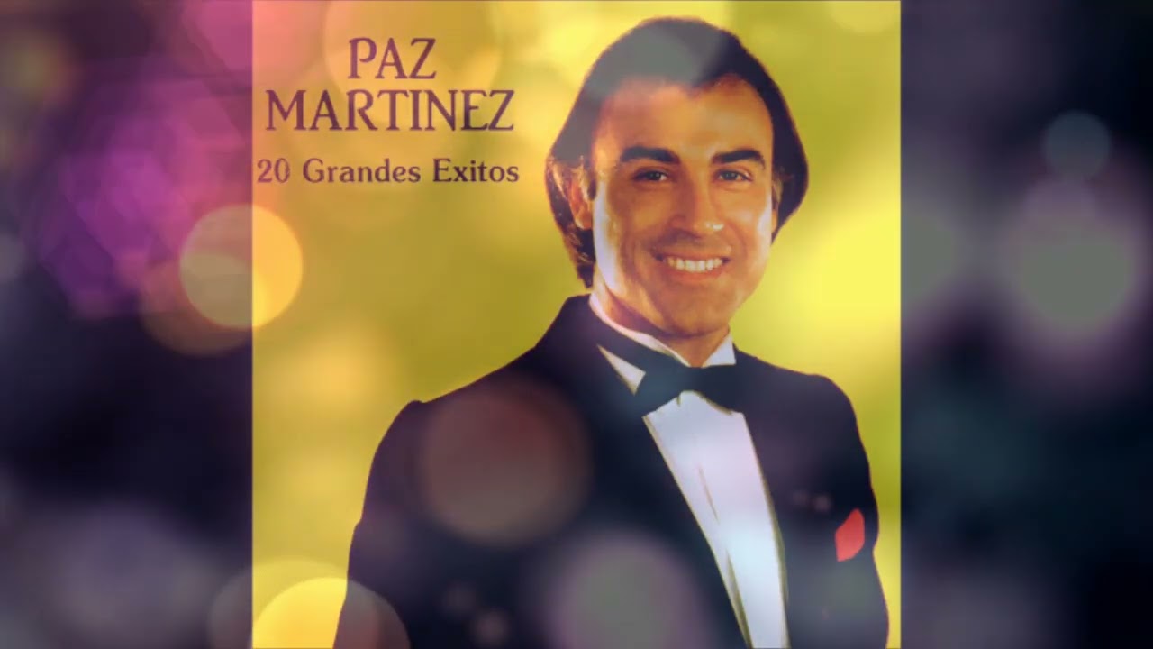 Paz Martinez grandes exitos 1/4