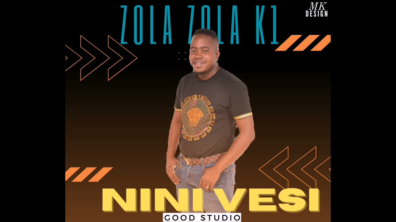 ZOLA ZOLA K1 - NINI VESI (ÁUDIO OFICIAL)