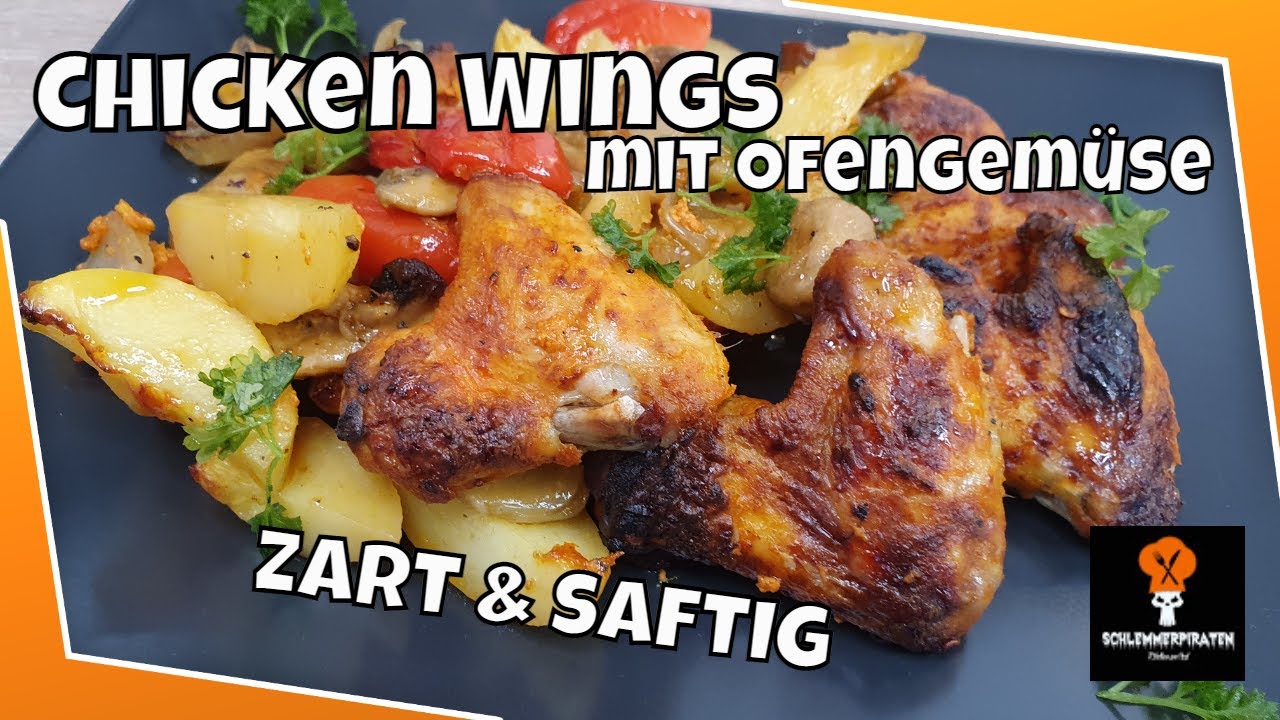 zarte CHICKEN WINGS mit Ofengemüse | Rezept | Schlemmerpitaten