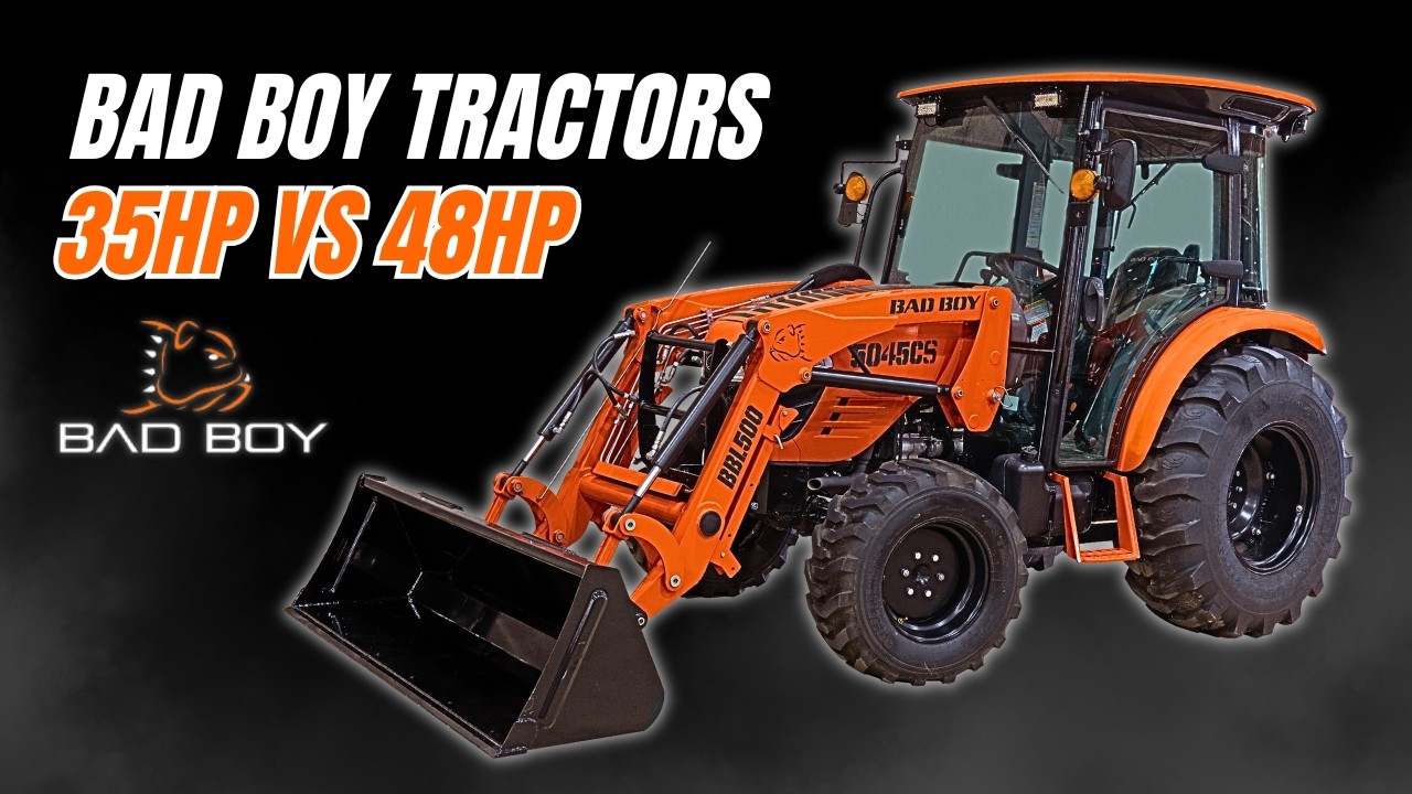 Bad Boy 4035 and 5045 Cabbed Tractors: Which Should YOU Buy?