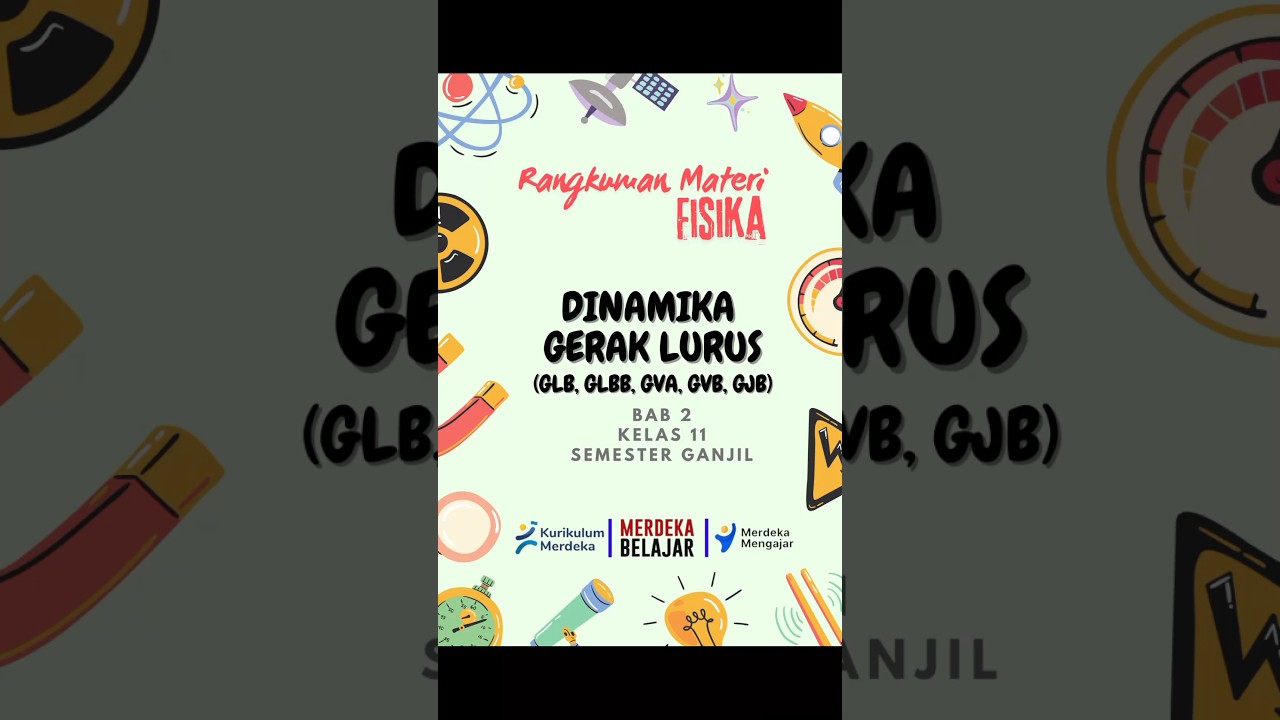 Kinematika Gerak Lurus Kelas 11 Kurikulum Merdeka #kumer #fisikakelas11 #geraklurus #materifisika