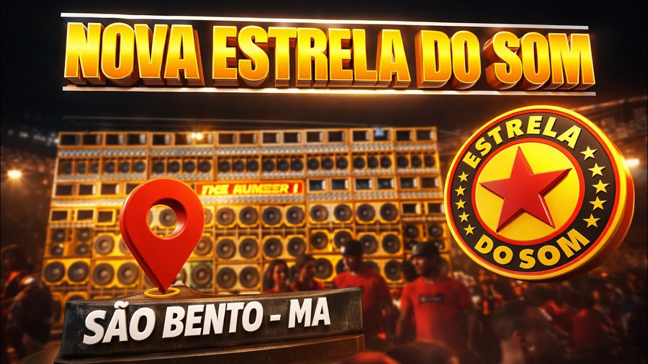 NOVA ESTRELA DO SOM - REAL CLUBE - SÃO BENTO - MA
