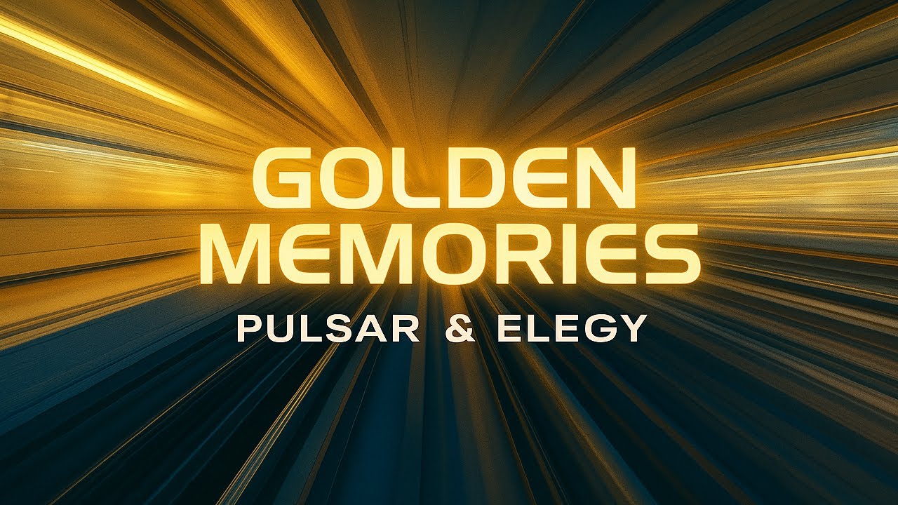 Pulsar & Elegy &ndash; Golden Memories | Official Visual Journey [Veleno Music]