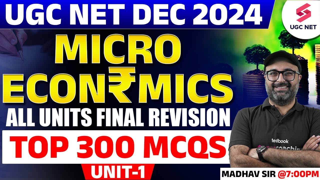 UGC NET Economics Unit 1 MCQs | UGC NET Economics Preparation By Madhav Sir | UGC NET Dec 2024