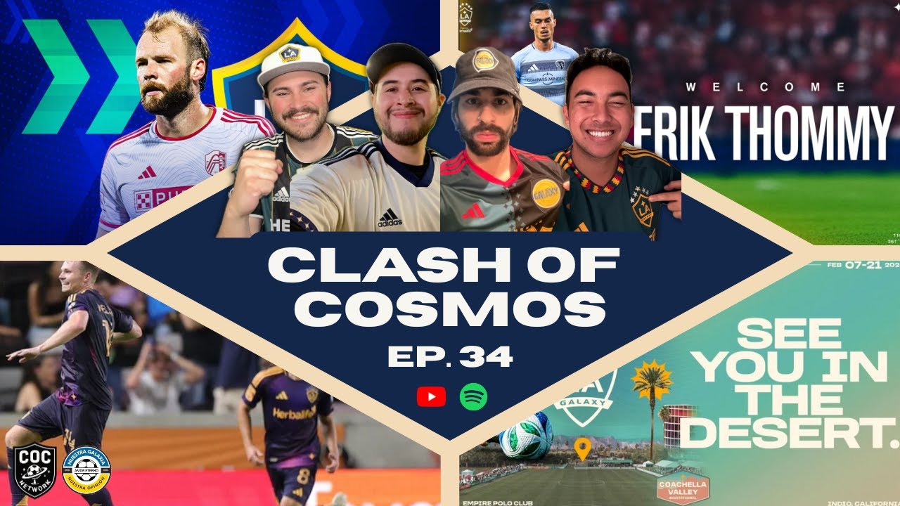 Clash of Cosmos [Ep.34] | Galaxy’s “Replacement DP”, Erik Thommy Debate & COC Road Trip!