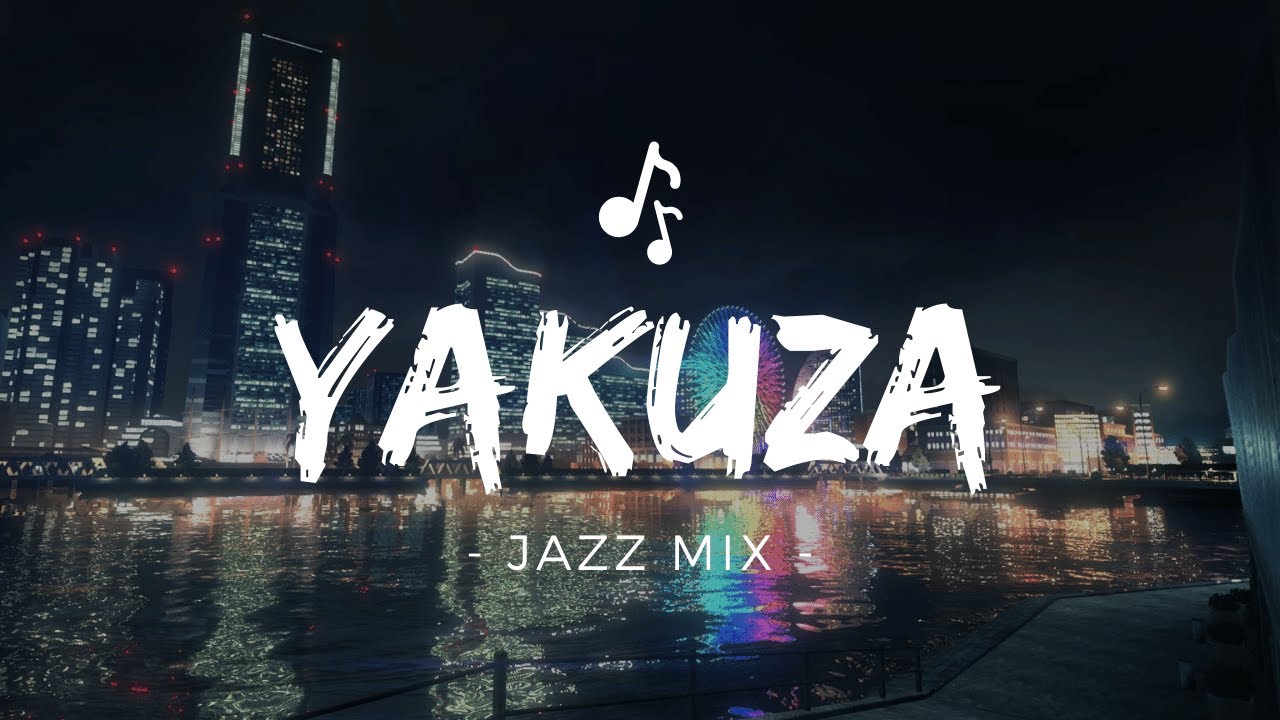 Yakuza and Judgment Relaxing Jazz Mix