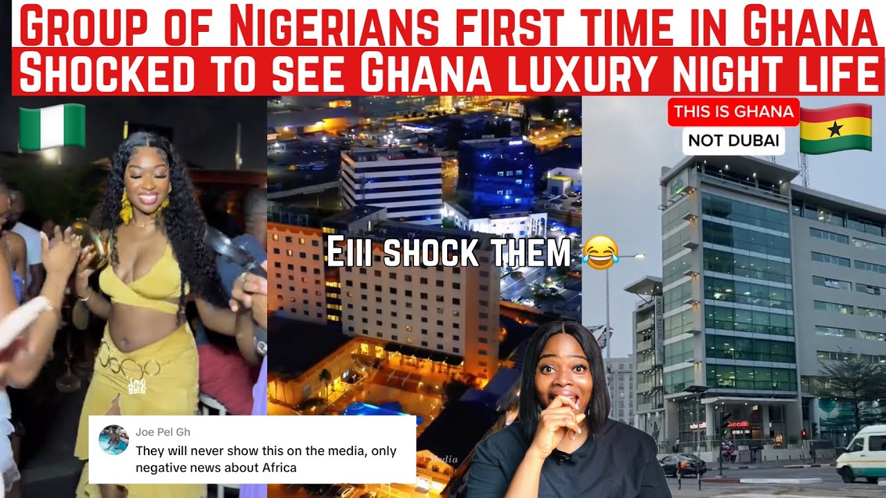 GROUP OF NIGERIANS FIRST TIME IN GHANA SHOCKED TO SEE GHANA LUXURY NIGHT LIFE COMPARE TO NAIJA