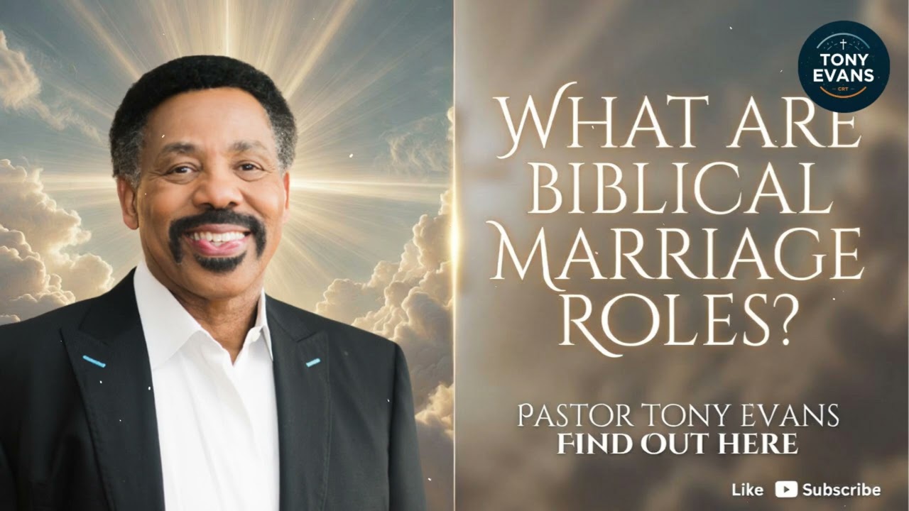 What are Bilical Marriage Roles | Tony Evans