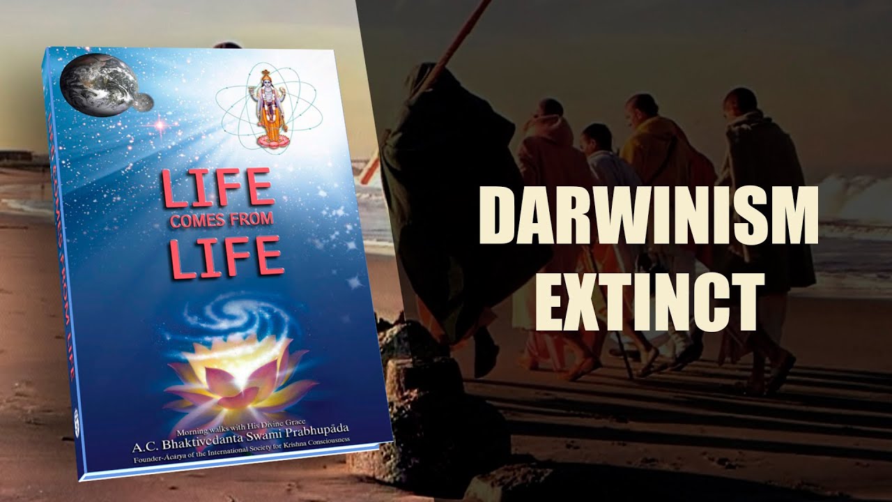 Darwinism Extinct / Life Comes from Life