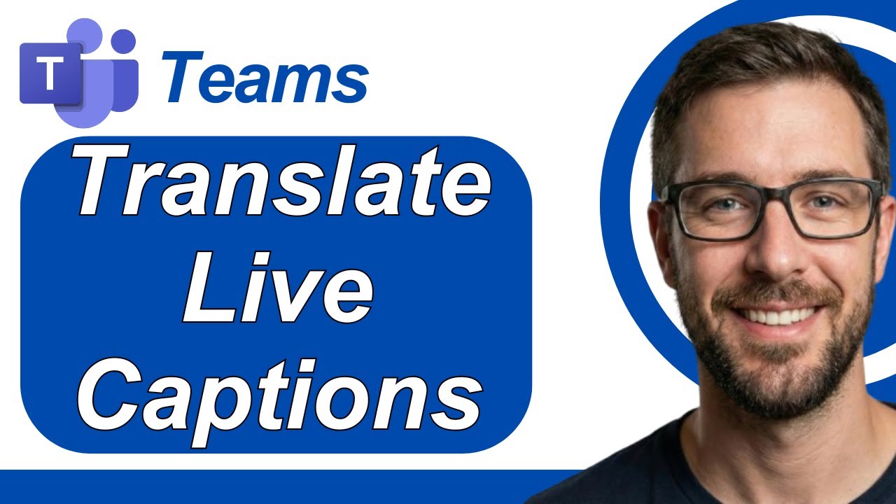 How To Translate Live Captions In Microsoft Teams [2026 Guide]