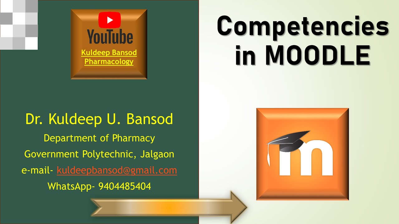 Competencies in MOODLE by Dr. Kuldeep Bansod