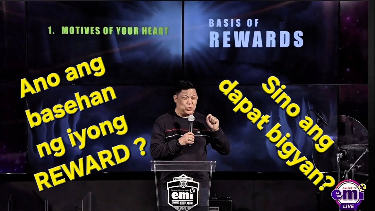 Motives – Basis of Your Rewards | Bishop Emi Domingo Preaching | December 7, 2025